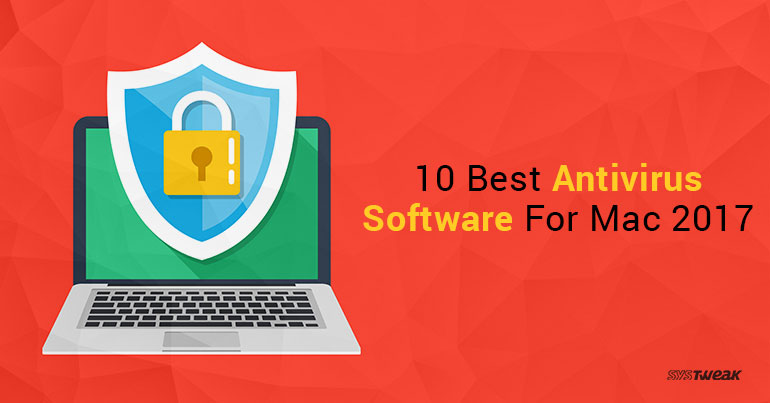 10 Best Antivirus Software For Mac 2022